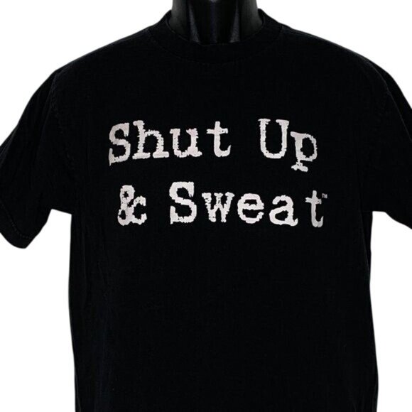 No Excuses Wear Shut Up and Sweat T Shirt Medium Black Short Sleeve Crewneck - Picture 2 of 5
